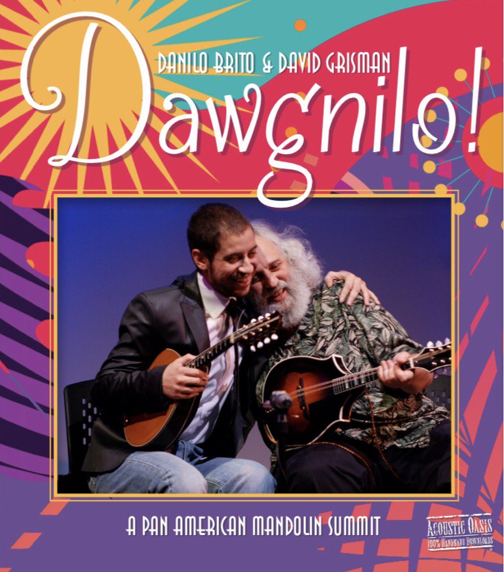 Danilo Brito & David Grisman NEW ALBUM - DAWGNILO!